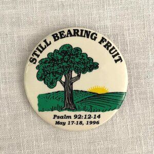 Vintage Button Pin Psalms Bible Verse Still Bearing Fruit 2in Round Christian